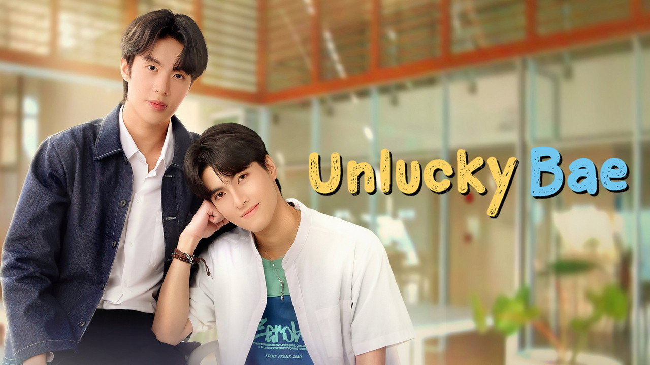 Người yêu xui xẻo (Unlucky Bae)