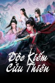 Độc Kiếm Cửu Thiên (Sword God)