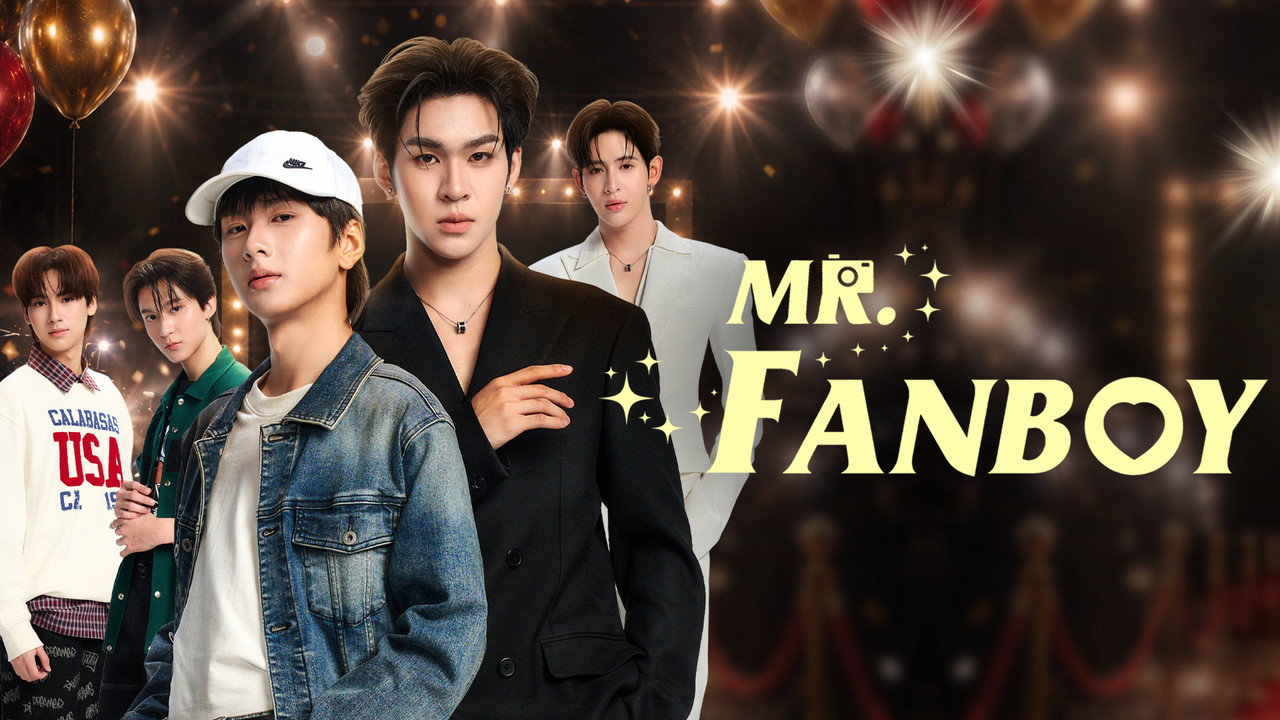 Yêu Hết Lòng Chàng Fanboy (Mr. Fanboy)